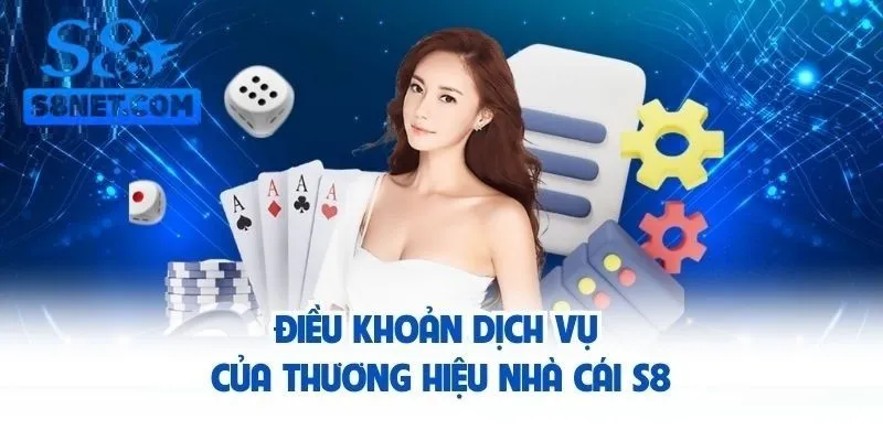 Điều Khoản Và Điều Kiện - Quy Định Quan Trọng Bạn Cần Biết 3 Tổng quan về điều khoản và điều kiện tại S8